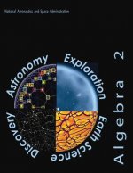 Algebra 2: A Supplementary Collection of Math Problems Featuring Astronomy and Space Science Applications