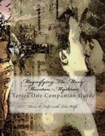 Magnifying The Mary Morstan Mysteries: Series One Companion Guide