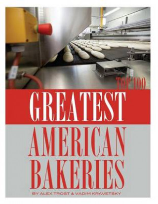 Greatest American Bakeries: Top 100