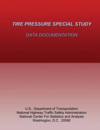 Tire Pressure Special Study: Data Documentation