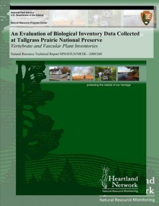 An Evaluation of Biological Inventory Data Collected at Tallgrass Prairie National Preserve: Vertebrate and Vascular Plant Inventories