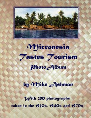 Mironesia Tastes Tourism Photo Album