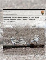 Monitoring Western Snowy Plovers at Point Reyes National Seashore, Marin County, California: 2011 Annual Report