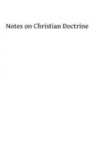 Notes on Christian Doctrine