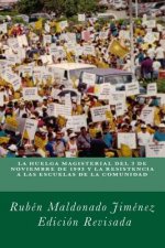 La huelga de maestros de 1993 y la resistencia a las escuelas de la comunidad