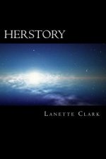 Herstory: Revelation of Darkness - The Untold Story of Fallen Creation unto Restoration