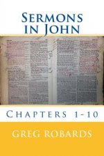 Sermons in John: Chapters 1-10