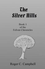 The Silver Hills