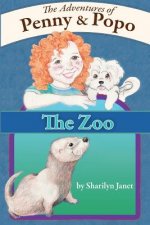 The Adventures of Penny & Popo: The Zoo