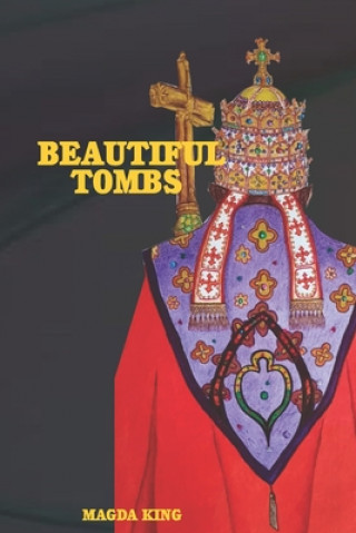 Beautiful Tombs