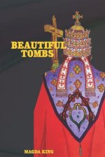 Beautiful Tombs