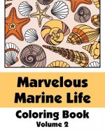 Marvelous Marine Life Coloring Book