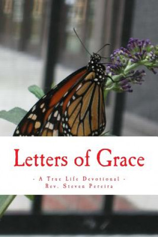 Letters of Grace: A True Life Devotional