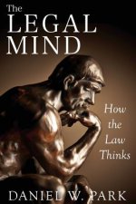 The Legal Mind: How the Law Thinks