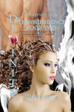 Divinity: Transcendence: Book Two: The Divinity Saga