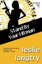 Stand By Your Hitman: Greatest Hits Mysteries book #3