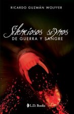 Silenciosos signos de guerra y sangre