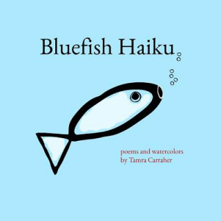 bluefish haiku