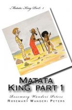 Matata King Part 1