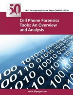 Cell Phone Forensics Tools: An Overview and Analysis