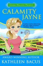 Calamity Jayne: Calamity Jayne Mysteries book #1