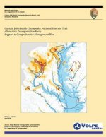 Captain John Smith Chesapeake National Historic Trail: Alternative Transportation Study/Support to Comprehensive Management Plan