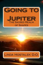Going to Jupiter: The Sacred Realm of Shapes