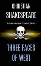Three Faces of West