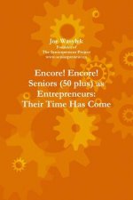 Encore! Encore!: Seniors (50+) as Entrepreneurs