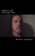 Delusions of a Declining Man: U.S. Edition