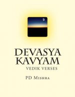 Devasya Kavyam: Hindi Verse Rendering of the Vedic Lore