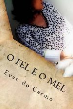 O Fel e o Mel