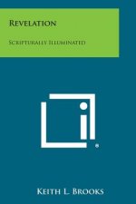 Revelation: Scripturally Illuminated