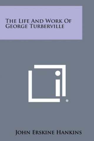 The Life and Work of George Turberville