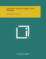 Ancient Indian Fables and Stories: Wisdom of the East