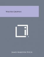 Walter Gropius