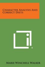 Character Analysis and Correct Diets