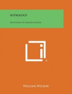 Astrology: An Effort at Simplification