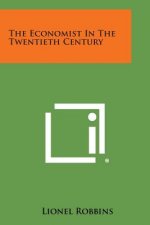 The Economist in the Twentieth Century