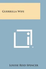 Guerrilla Wife