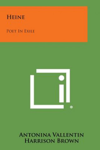 Heine: Poet in Exile