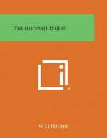 The Illiterate Digest