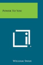 Power to You