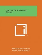 The Life of Benvenuto Cellini