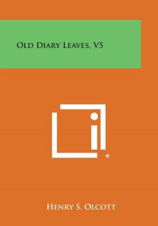 Old Diary Leaves, V5