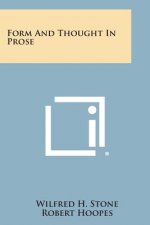 Form and Thought in Prose