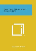 Practical Psychology and Sex Life