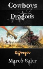 El Dorado (Cowboys & Dragons)