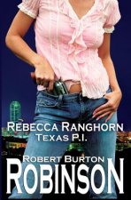 Rebecca Ranghorn - Texas P.I.