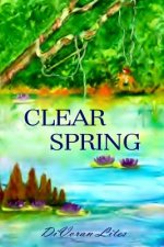 Clear Spring: Book 3